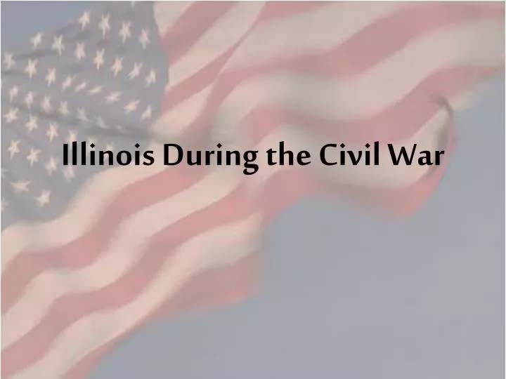 illinois during the civil war