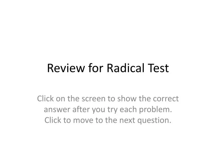 review for radical test