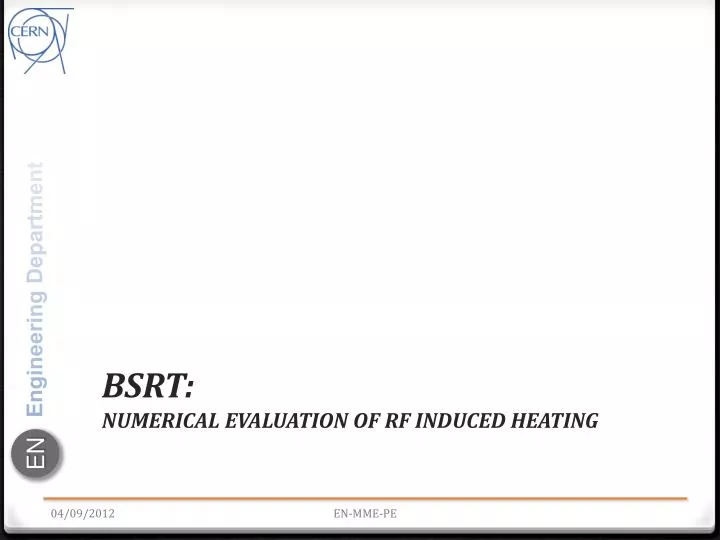 bsrt numerical evaluation of rf induced heating