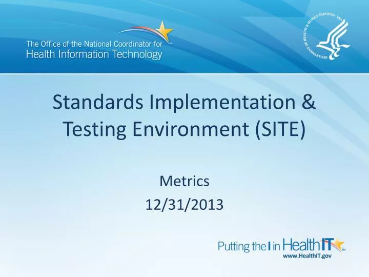 standards implementation testing environment site