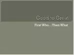Good to Great - slide 1