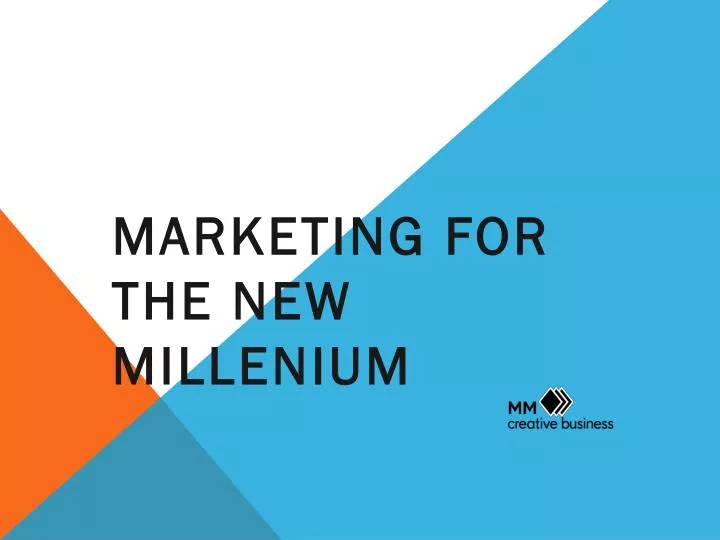 marketing for the new millenium
