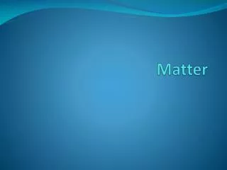 Matter