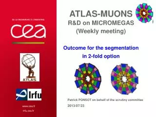 ATLAS-Muons R&amp;D on Micromegas ( Weekly meeting) Outcome for the segmentation in 2-fold option