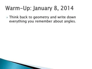 Warm-Up: January 8, 2014