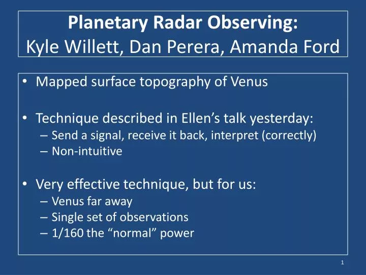 planetary radar observing kyle willett dan perera amanda ford