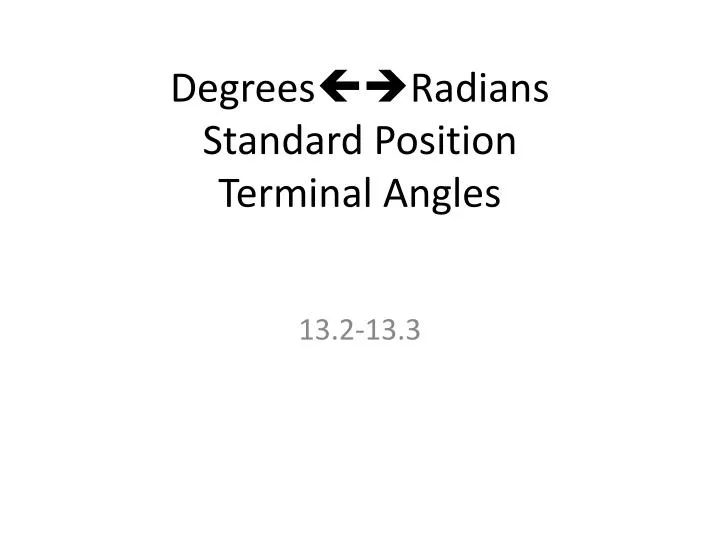 degrees radians standard position terminal angles