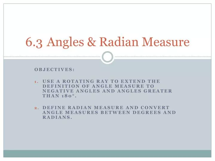 6 3 angles radian measure