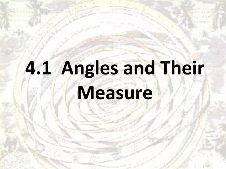 4 1 angles and their measure