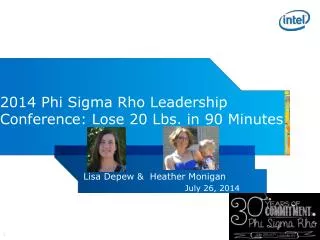 2014 Phi Sigma Rho Leadership Conference: Lose 20 Lbs. in 90 Minutes