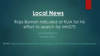 Raja Bomoh ridiculed at KLIA for his effort to search for MH370