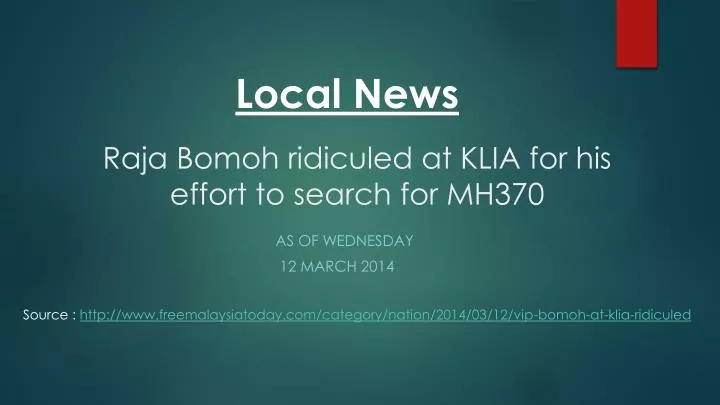 raja bomoh ridiculed at klia for his effort to search for mh370