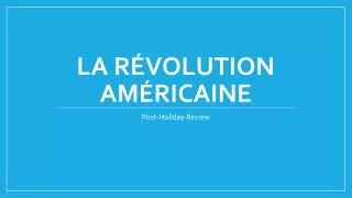la r volution am ricaine