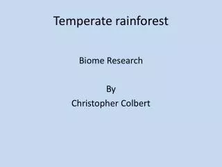 Temperate rainforest