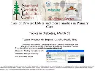Care of Diverse Elders and their Families in Primary Care Topics in Diabetes , March 03