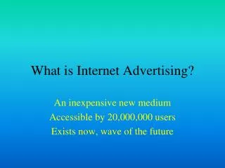 What is Internet Advertising?