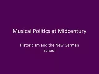 Musical Politics at Midcentury
