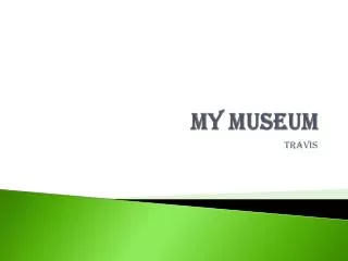 My Museum