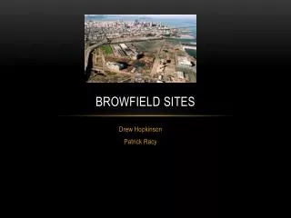 Browfield Sites