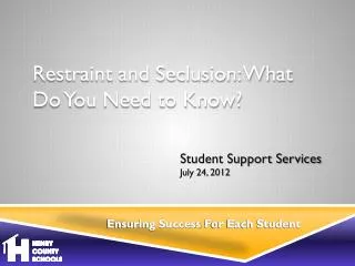 Student Support Services July 24, 2012