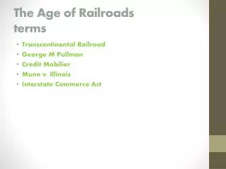 The Age of Railroads terms