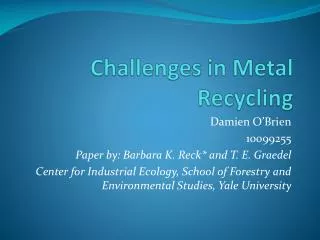 Challenges in Metal Recycling