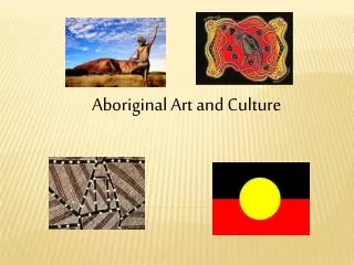 Aboriginal Art and Culture