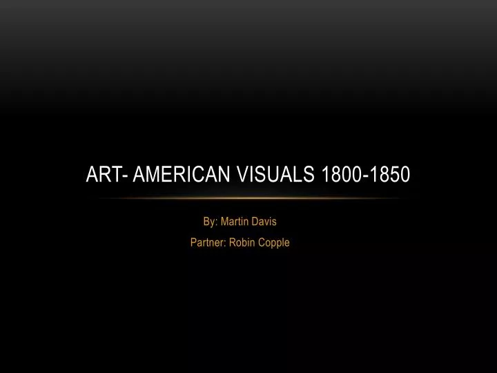 art american visuals 1800 1850