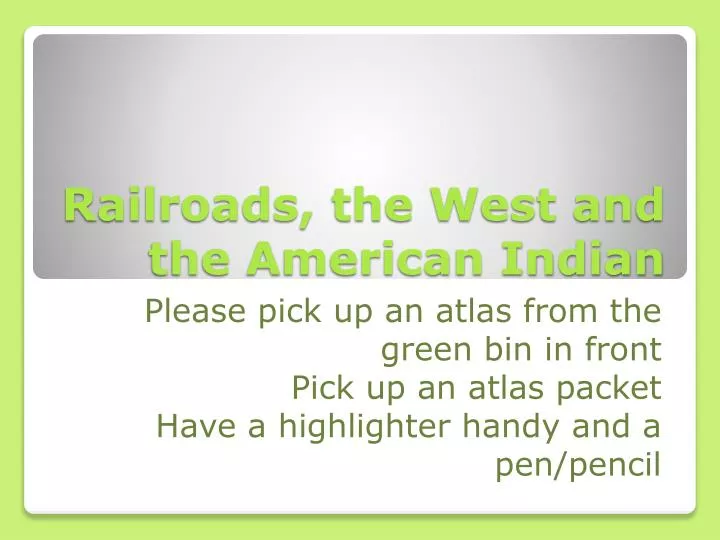 railroads the west and the american indian