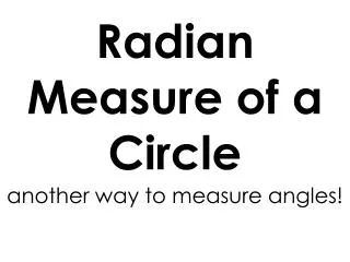Radian Measure of a Circle