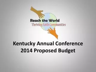 Kentucky Annual Conference 2014 Proposed Budget