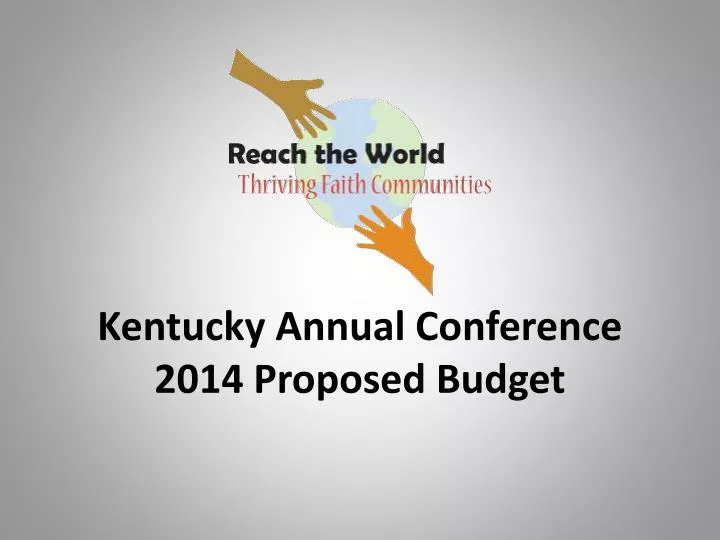 kentucky annual conference 2014 proposed budget