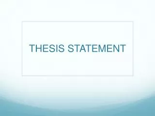 THESIS STATEMENT