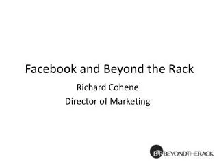 Facebook and Beyond the Rack