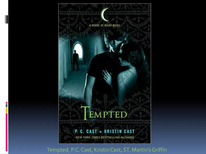 tempted p c cast kristin cast st martin s griffin