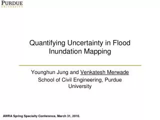 Quantifying Uncertainty in Flood Inundation Mapping