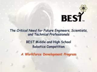 The Critical Need for Future Engineers, Scientists, and Technical Professionals