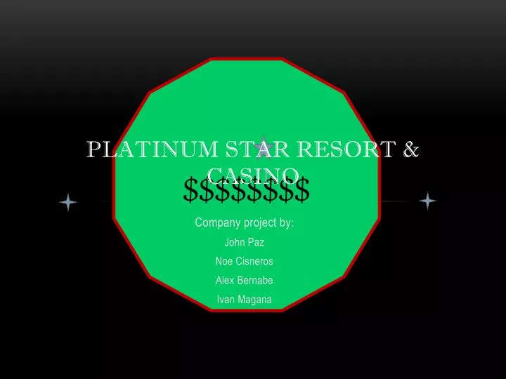 platinum star resort casino
