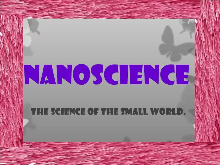 nanoscience