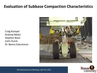 Evaluation of Subbase Compaction Characteristics