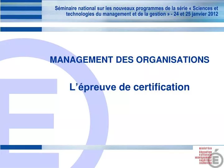 management des organisations l preuve de certification