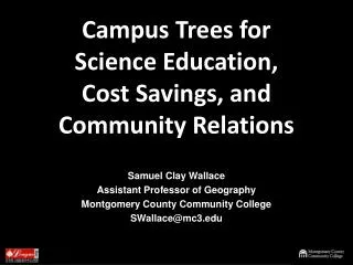 Campus Trees for Science Education, Cost Savings, and Community Relations