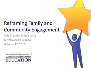 Reframing Family and Community Engagement