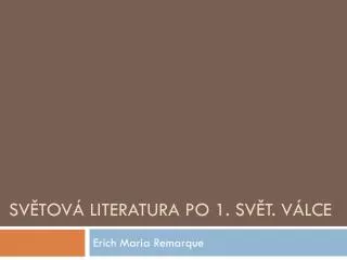 sv tov literatura po 1 sv t v lce