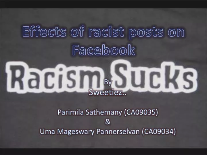 effects of racist posts on facebook