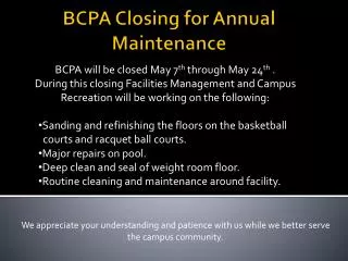 BCPA Closing for Annual Maintenance