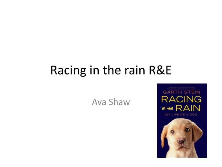 racing in the rain r e