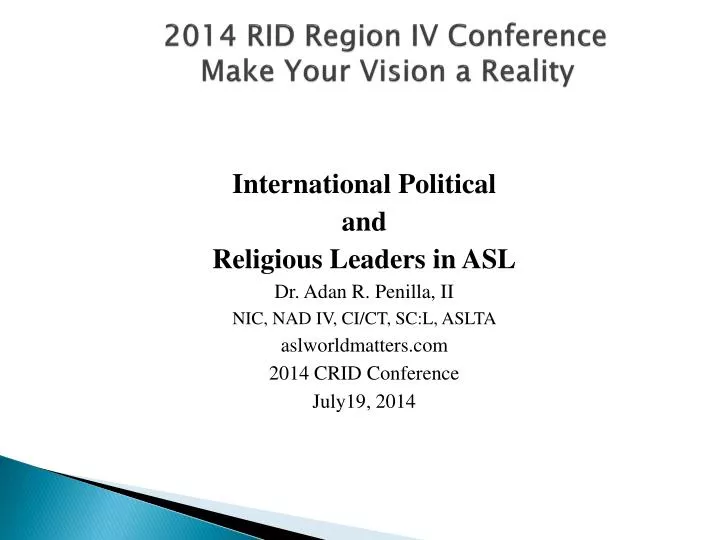 2014 rid region iv conference make your vision a reality