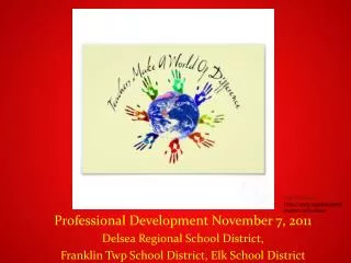 Professional Development November 7, 2011 Delsea Regional School District,