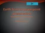 Earth Science powerpoint presentation - slide 1